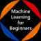 Machine Learning for Beginners
